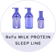 ReFa MILK PROTEIN SLEEP LINE