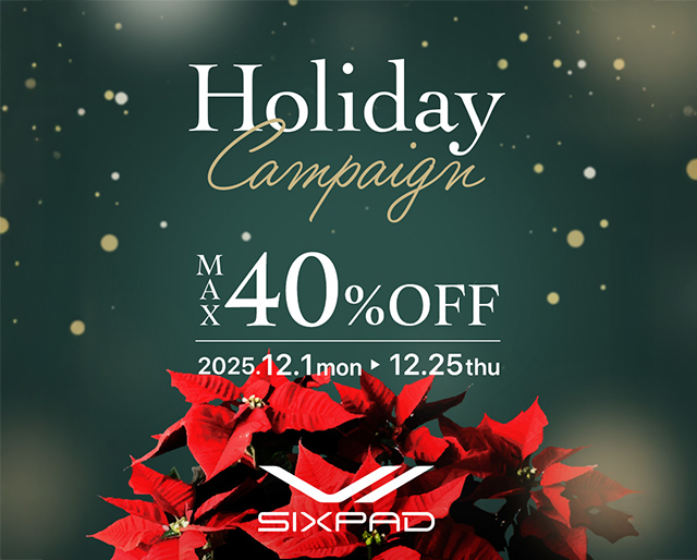 SIXPADホリデー